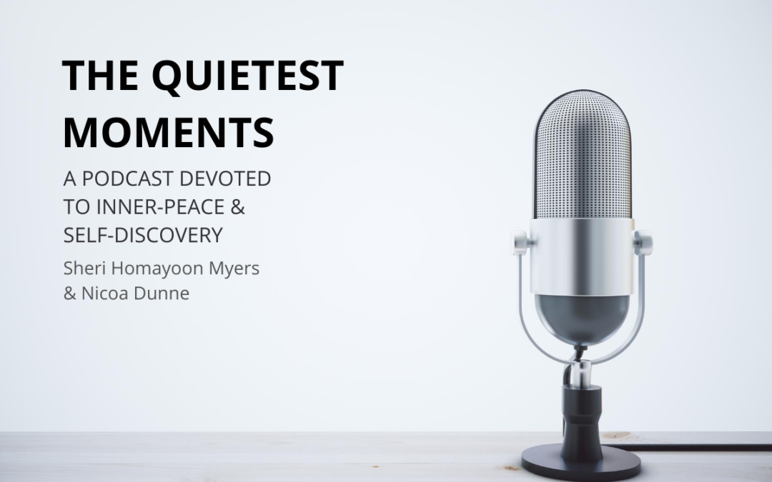 The Quietest Moments Podcast with Nicoa Dunne